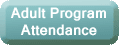 Adult Program Attendance