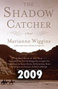 130 2009 The Shadow Catcher